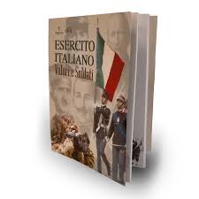 Esercito Italiano, Valori e Soldati